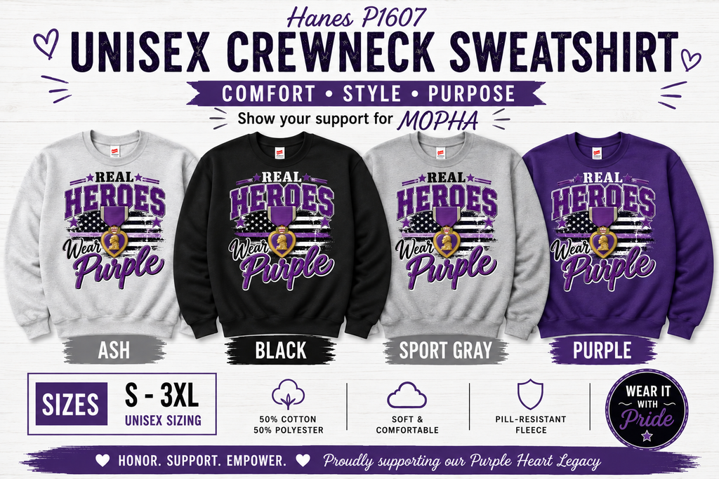 Real Heroes Wear Purple Sweatshirt | Veteran Support Crewneck | MOPHA Shirt | Military Veteran Gift